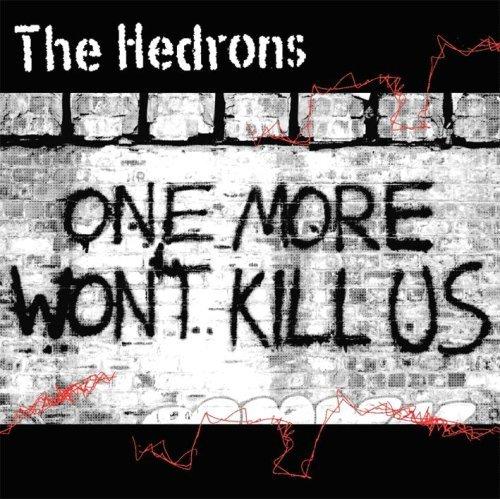 The Hedrons - One More Won't Kill Us - 15th Anniversary Vinyl Album (Now Shipping)