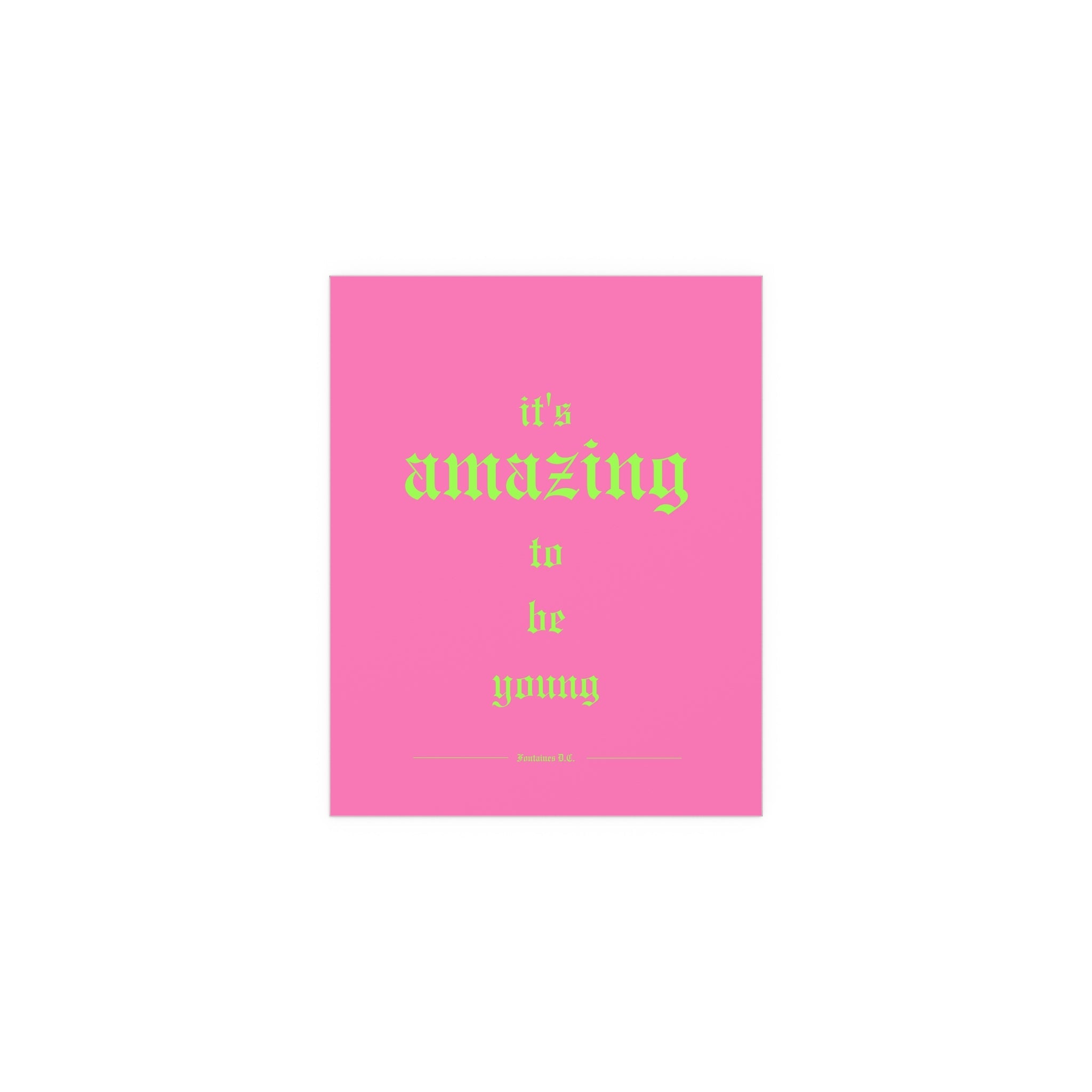 Fontaines DC - It's Amazing To Be Young (Pink)