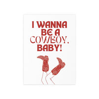 CMAT - I Wanna Be a Cowboy, Baby! (White & Red)
