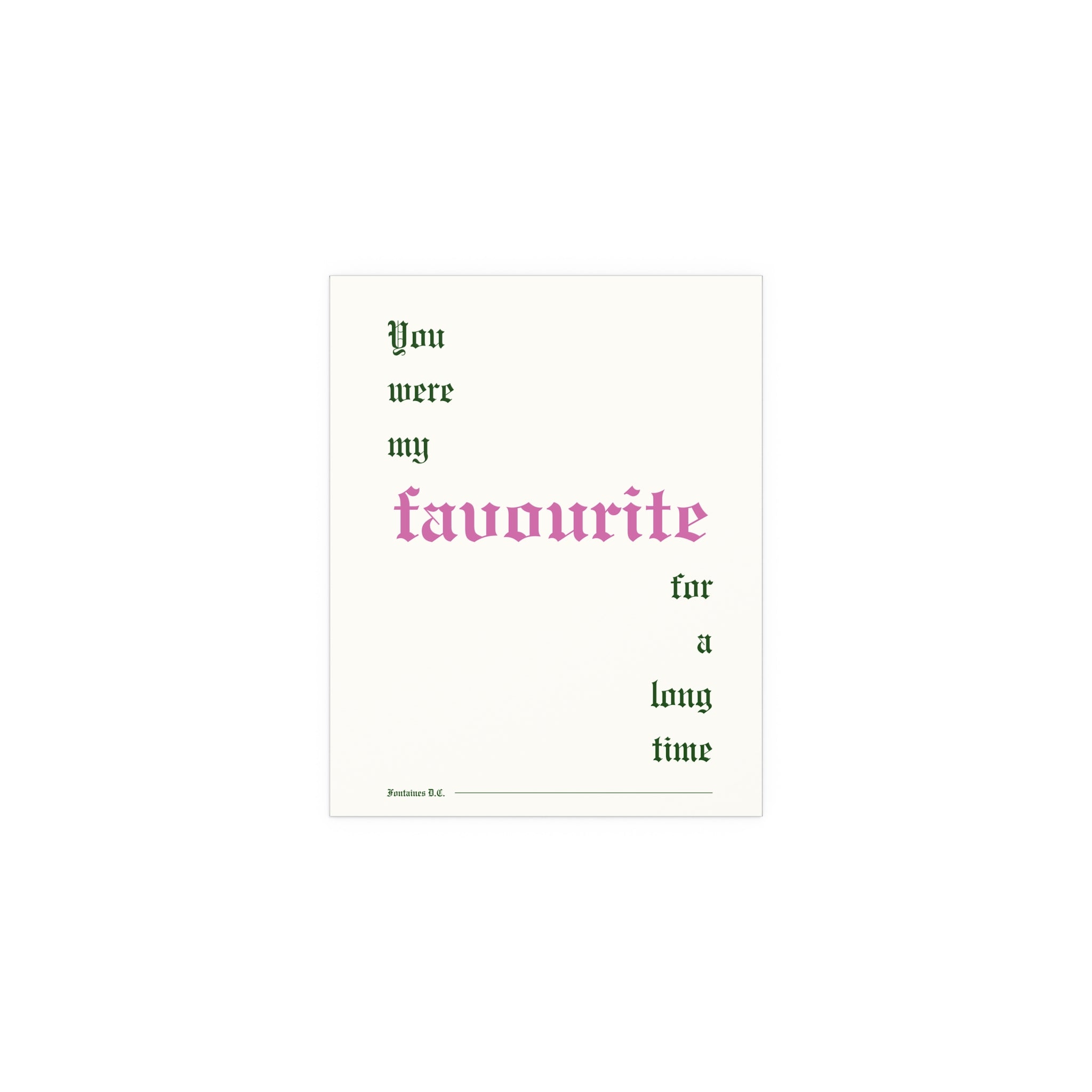 Fontaines DC - Favourite (Off-white + Pink + Green)