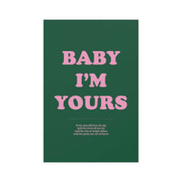 Baby I'm Yours Print (Green & Pink)