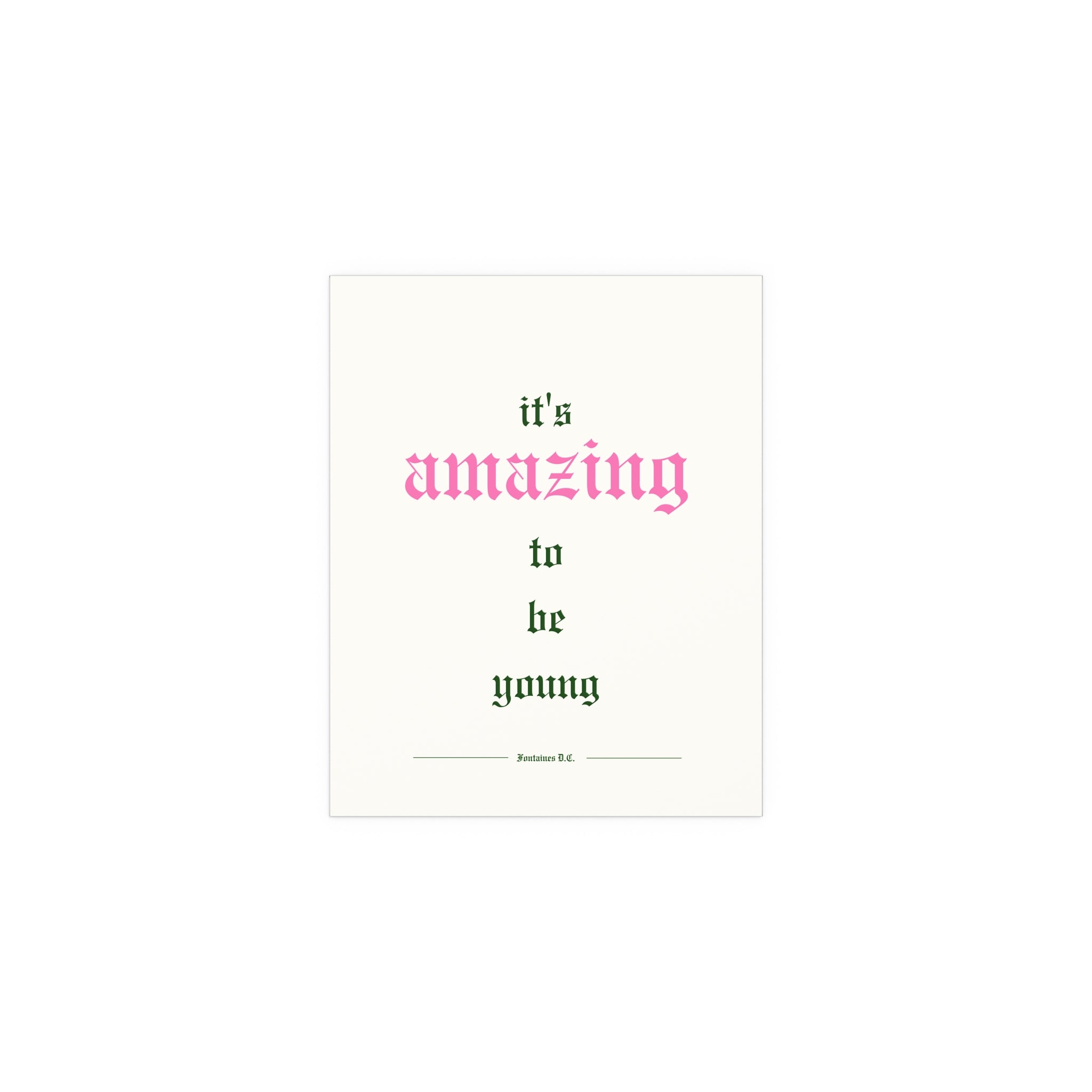 Fontaines DC - It's Amazing To Be Young (Off-white)