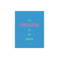 Fontaines DC - It's Amazing To Be Young (Romance Blue)