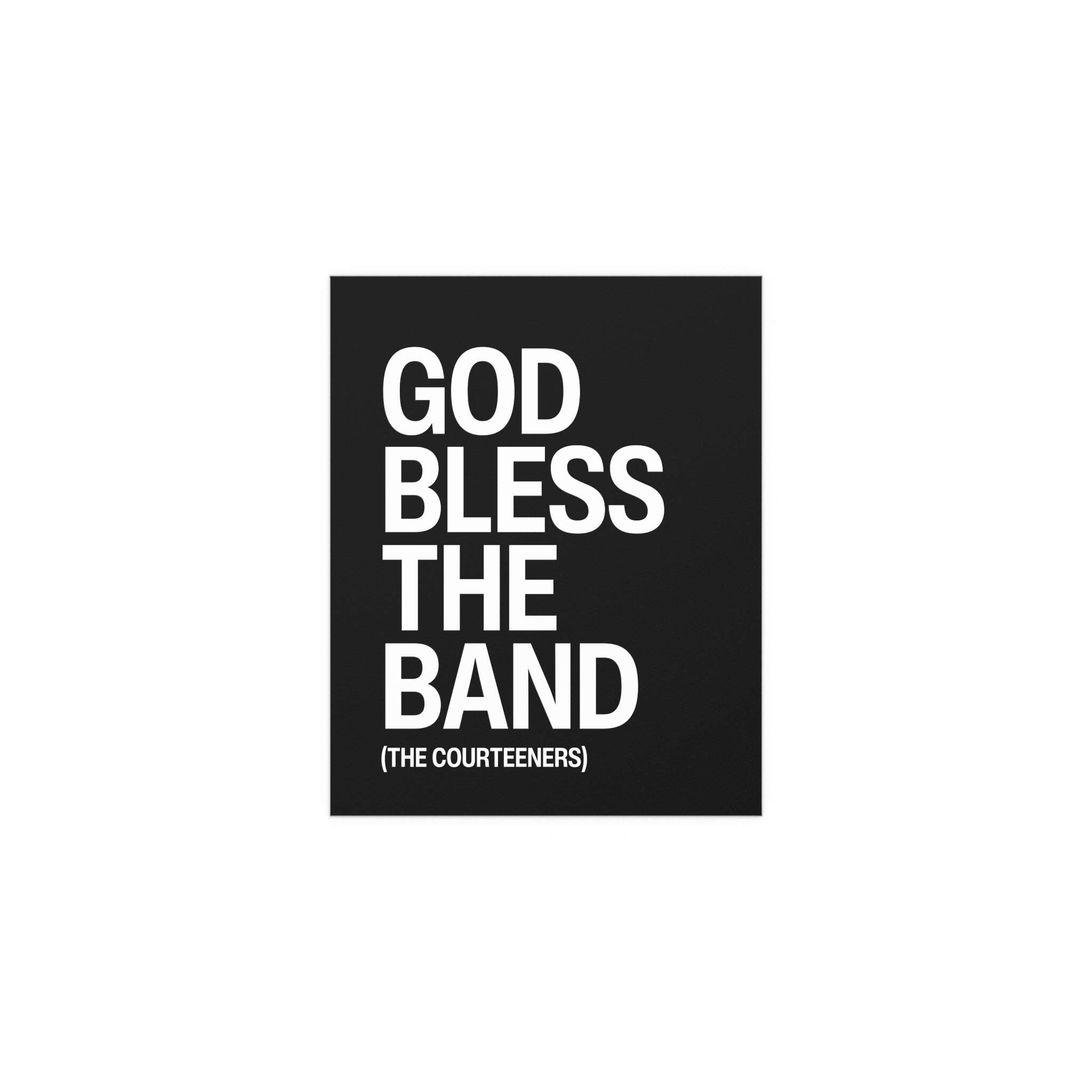 Courteeners - God Bless the Band (Black & White)