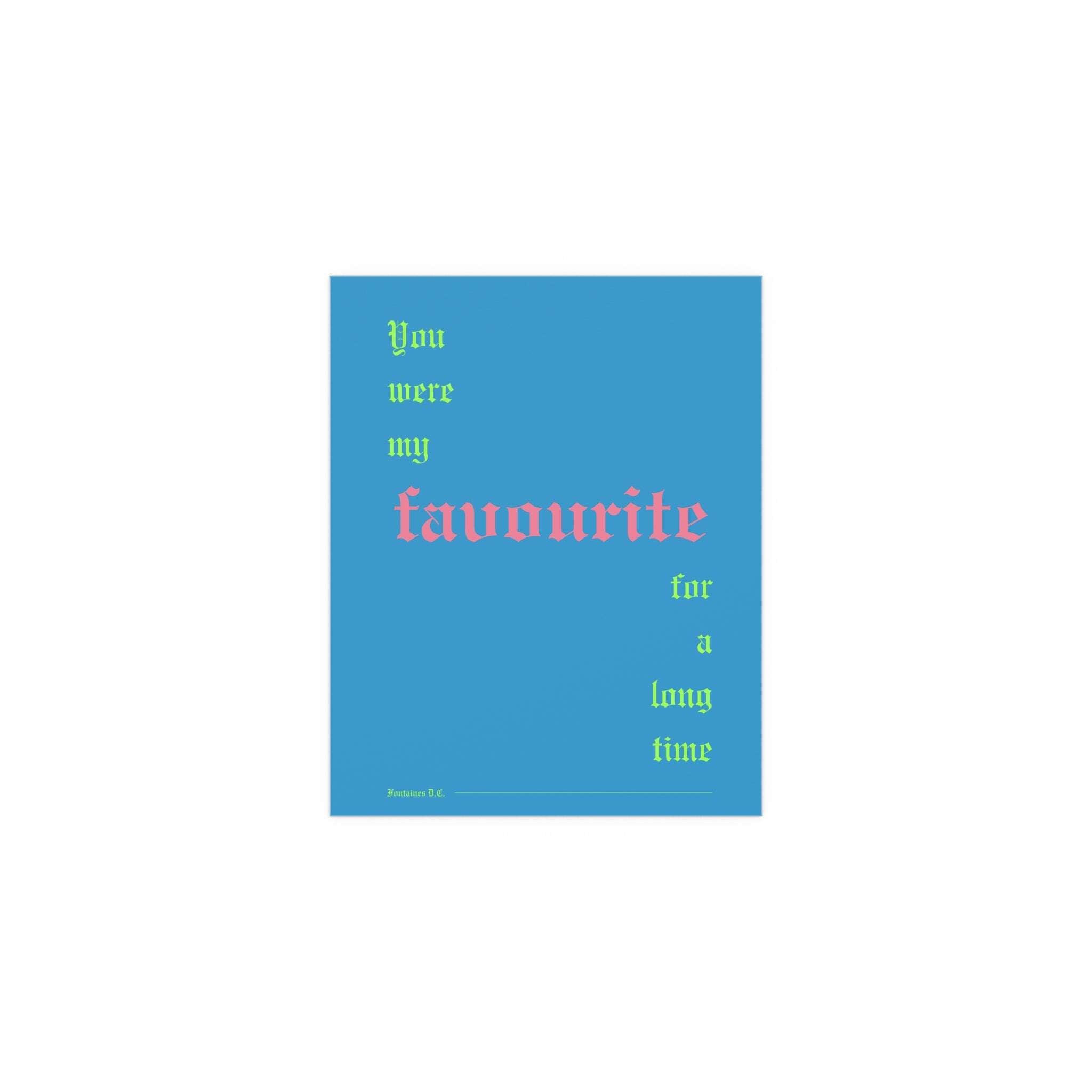 Fontaines DC - Favourite Poster (Romance Blue)