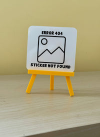 Error 404 Sticker Not Found Sticker | Not Made For This