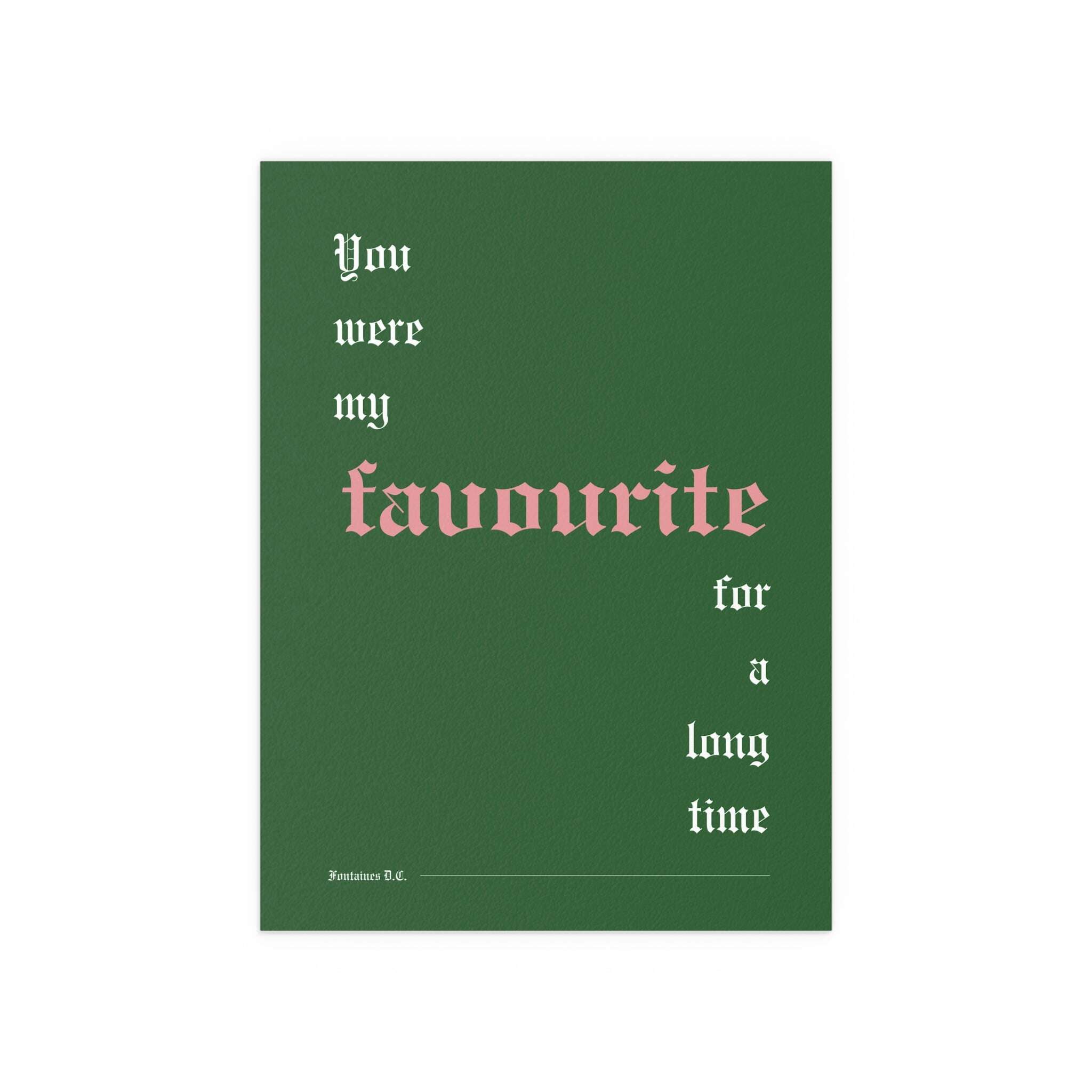 Fontaines DC - Favourite (Green)