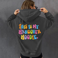 Women’s “THIS IS MY HANGOVER HOODIE” – Oversized Drop Shoulder Hoodie with Back Print