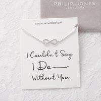 Silver Plated I Couldn't Say I Do Without You Infinity Wedding Bracelet with Zircondia® Crystals