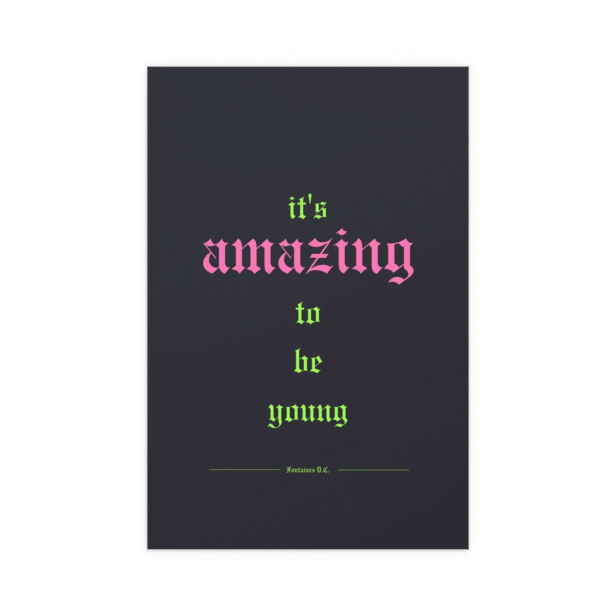 Fontaines DC - It's Amazing To Be Young (Black + Green + Pink)