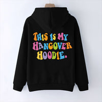 Women’s “THIS IS MY HANGOVER HOODIE” – Oversized Drop Shoulder Hoodie with Back Print