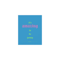 Fontaines DC - It's Amazing To Be Young (Romance Blue)