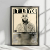 Tory Lanez "I Told You" Album Cover Poster - with Complete Tracklist