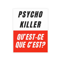Talking Heads - Psycho Killer Print