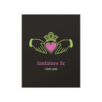 Fontaines DC - I Love You - Irish Claddagh (Black + Green + Pink)