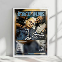 Fat Joe "Loyalty" Album Cover Poster - with Complete Tracklist