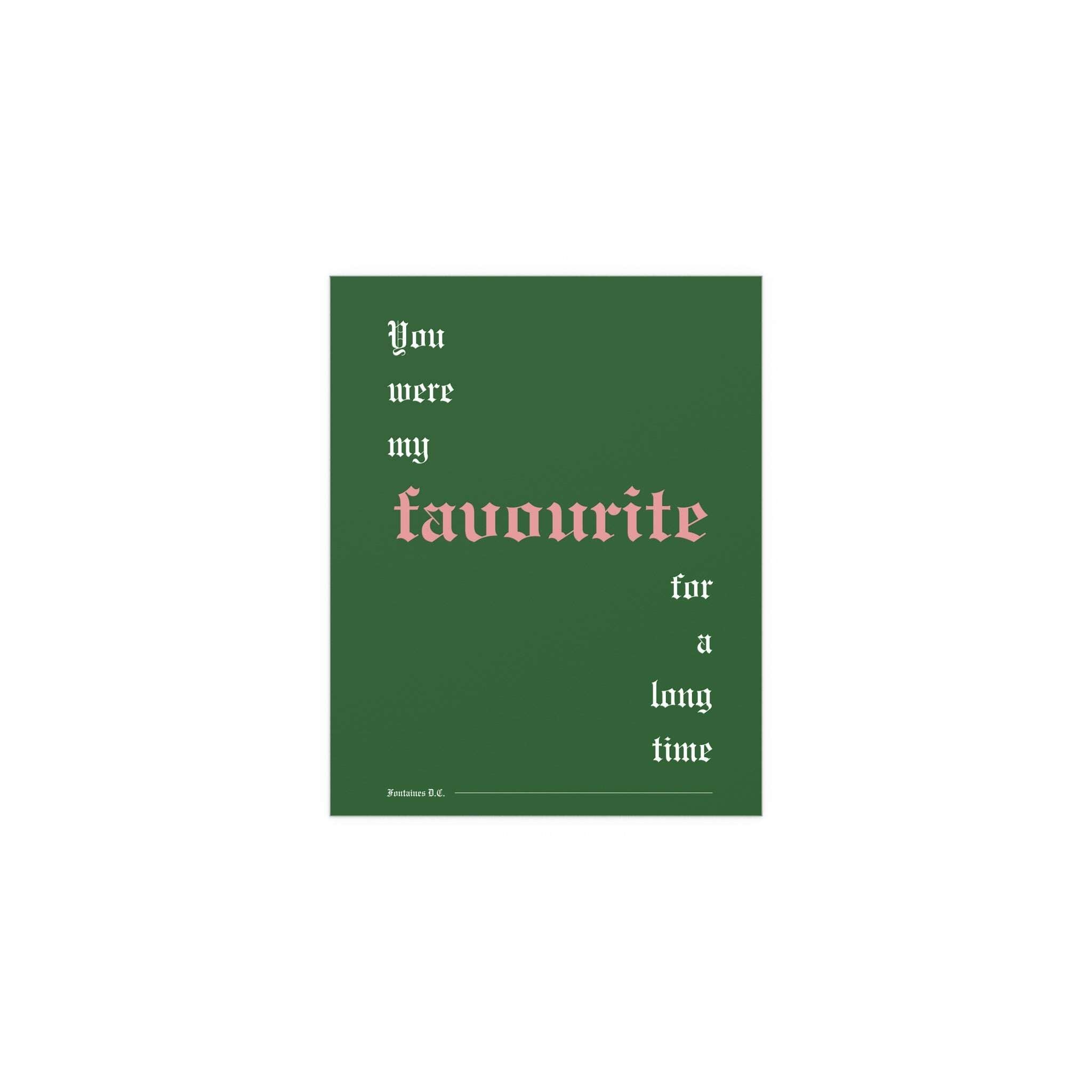 Fontaines DC - Favourite (Green)
