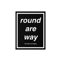 Oasis - Round Are Way Print