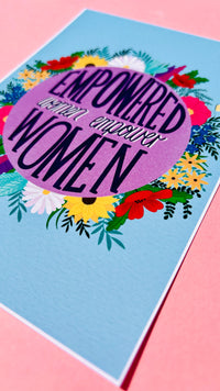 Empowered Women Feminist Art Print – Feminist Wall Art with Inspirational Quote