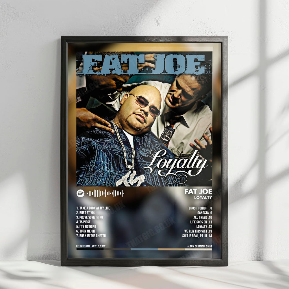 Fat Joe "Loyalty" Album Cover Poster - with Complete Tracklist
