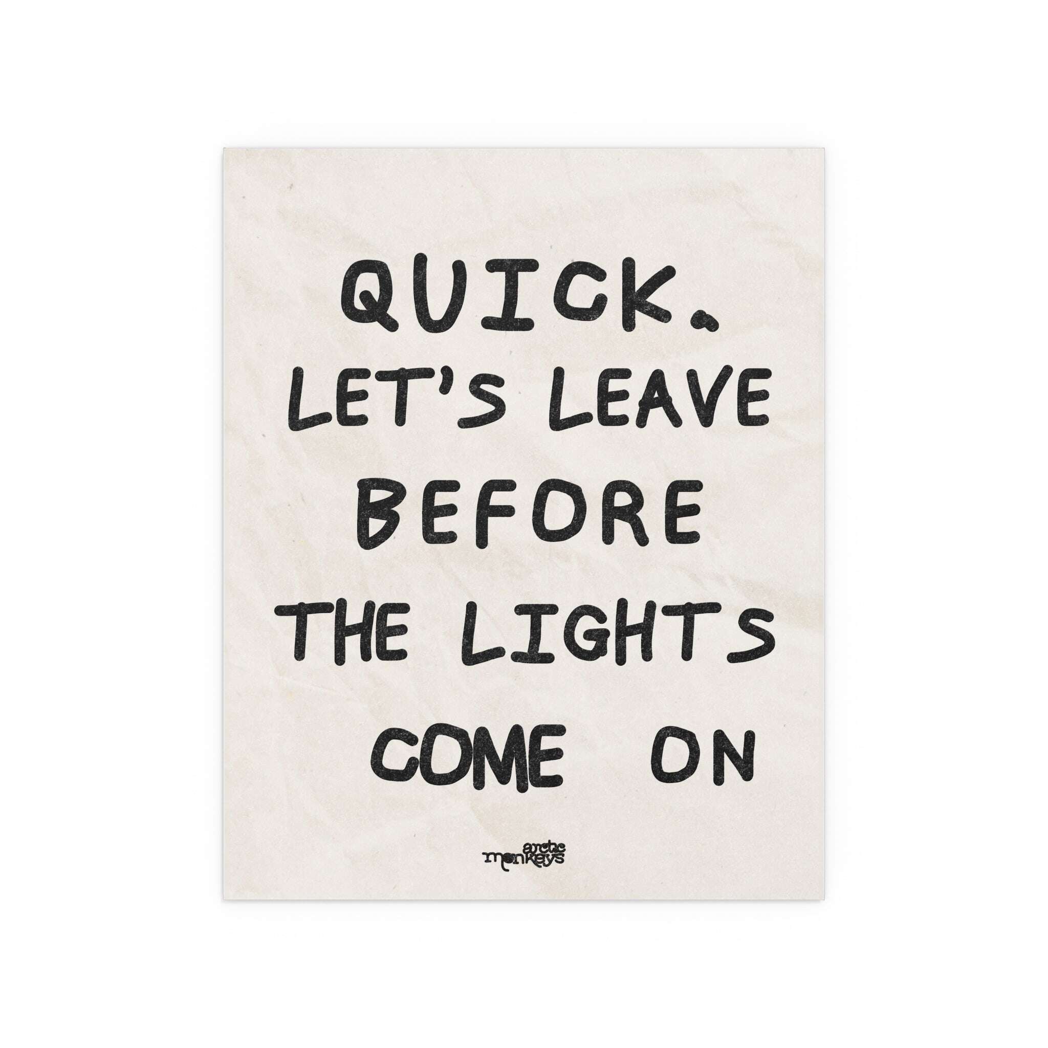 Arctic Monkeys - Leave Before the Lights Come On
