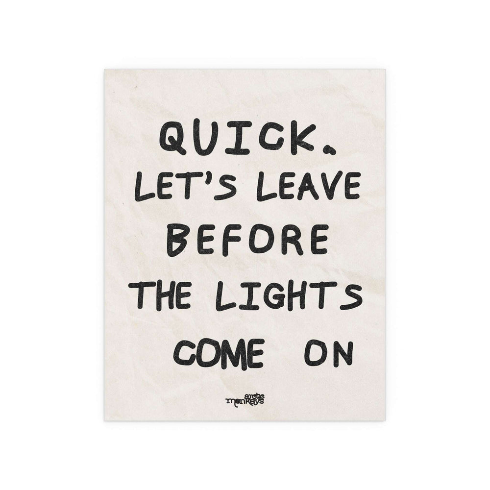 Arctic Monkeys - Leave Before the Lights Come On