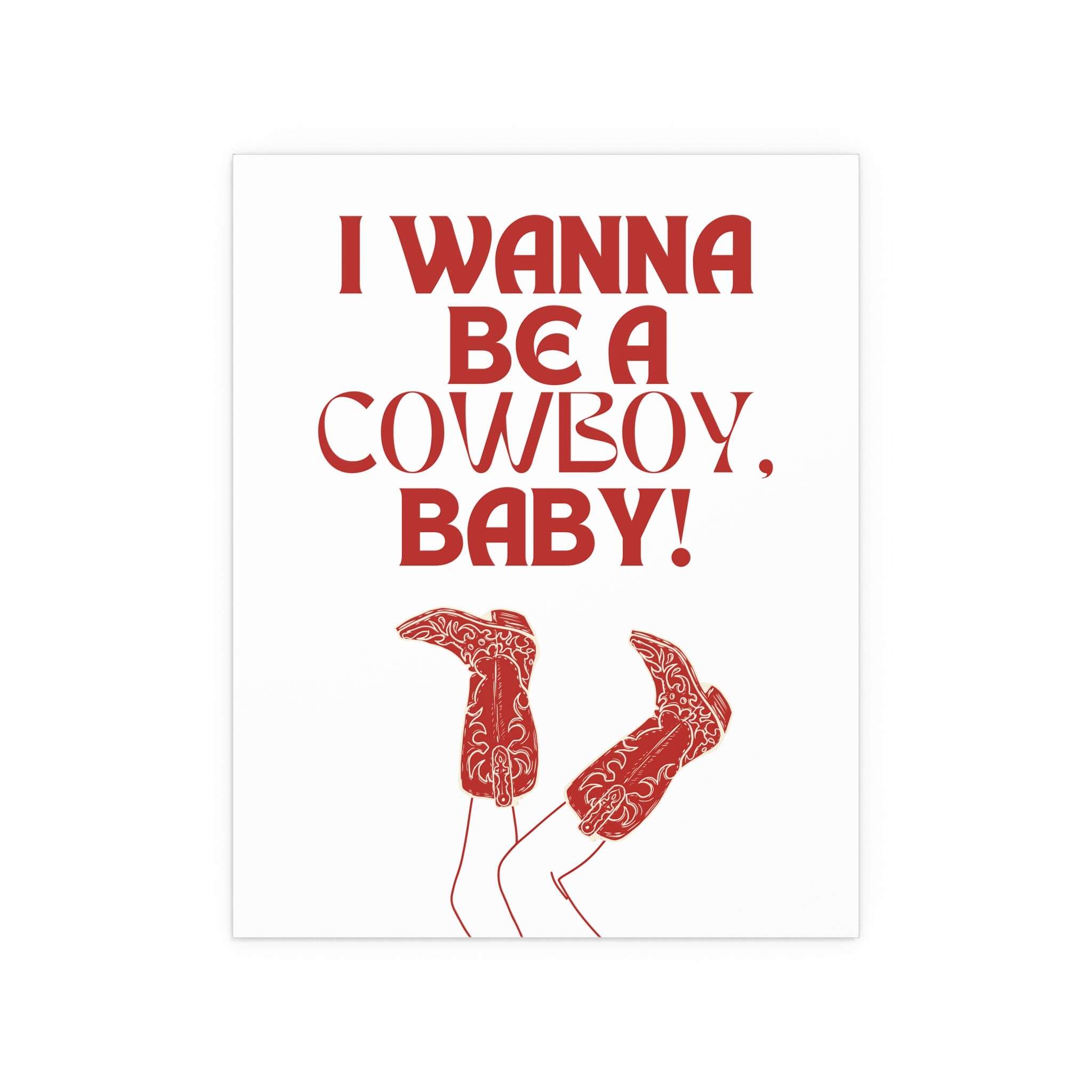 CMAT - I Wanna Be a Cowboy, Baby! (White & Red)