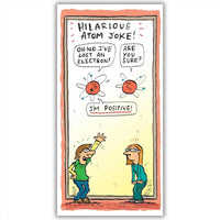 Hilarious Science Atom Joke Birthday Card & Envelope (105mm x 210mm, 300gsm)