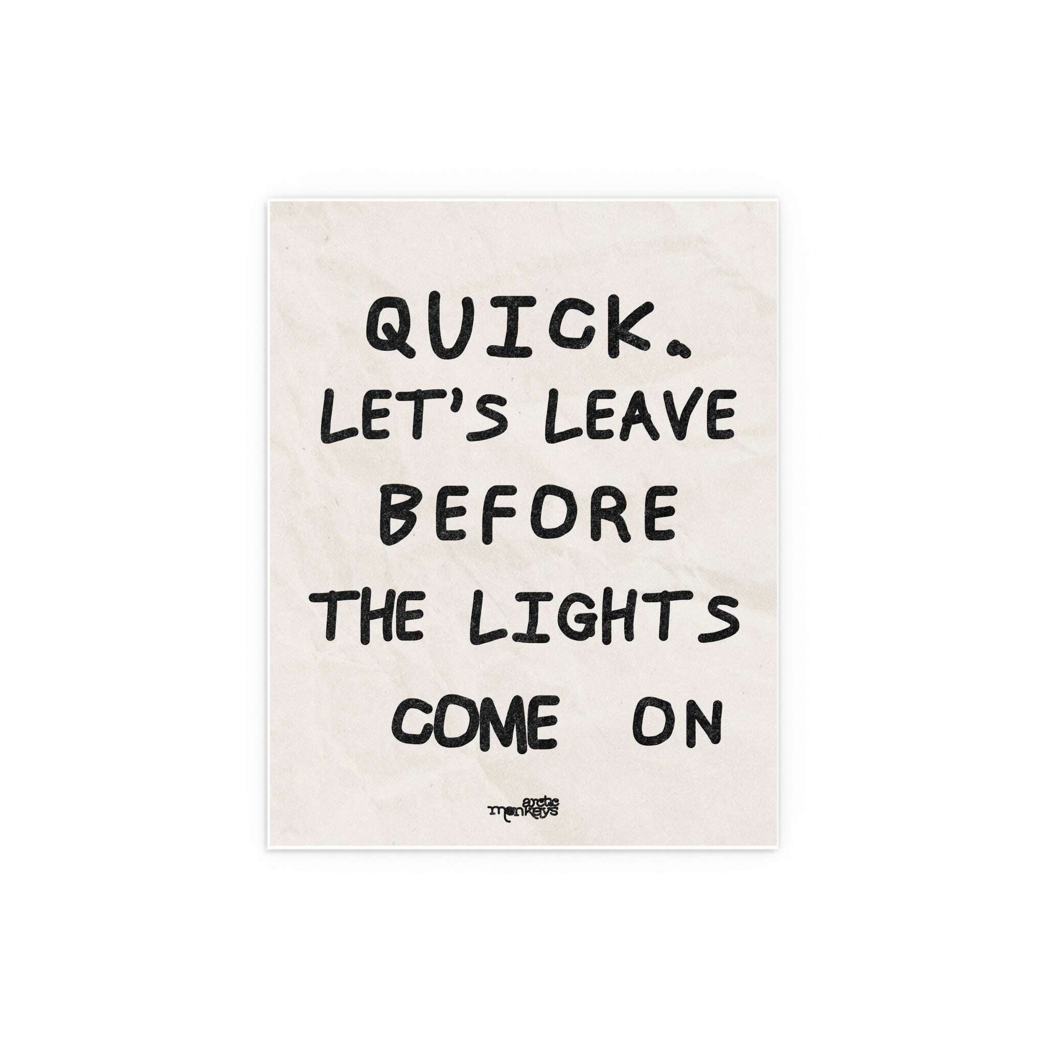 Arctic Monkeys - Leave Before the Lights Come On