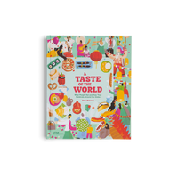 A Taste of the World (New Edition)