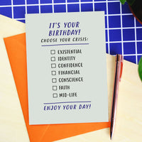 Choose Your Crisis Birthday Card