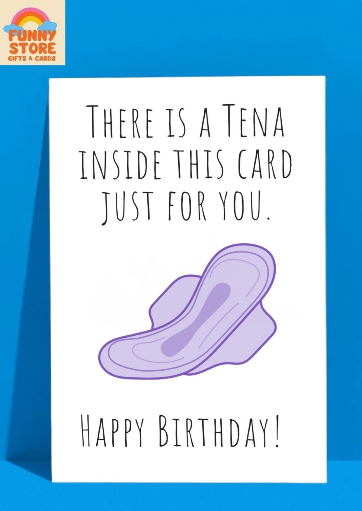 Funny Happy Birthday! A Tena Pad Just For You Birthday Card