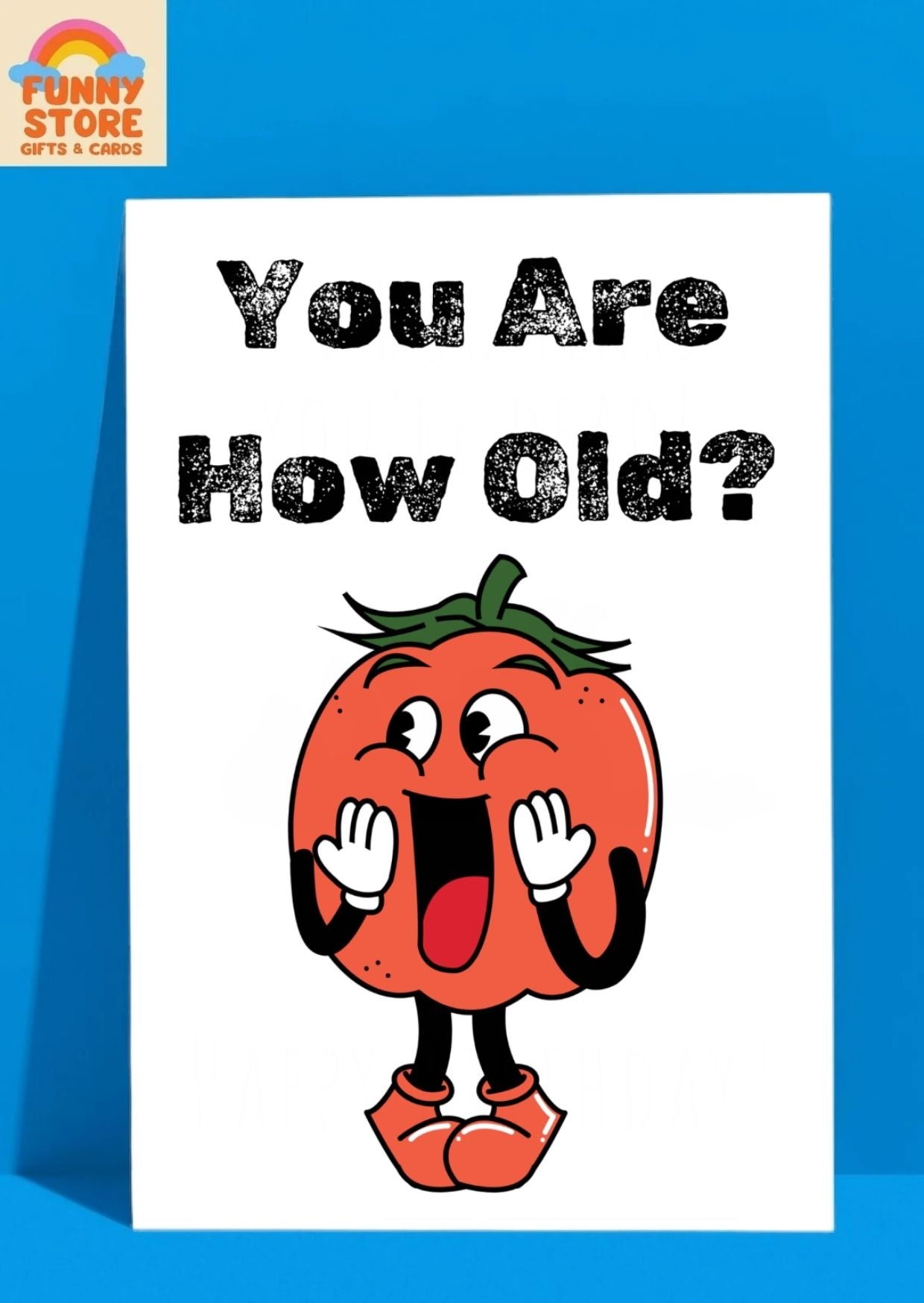 Funny Age-Questioning Tomato Birthday Card