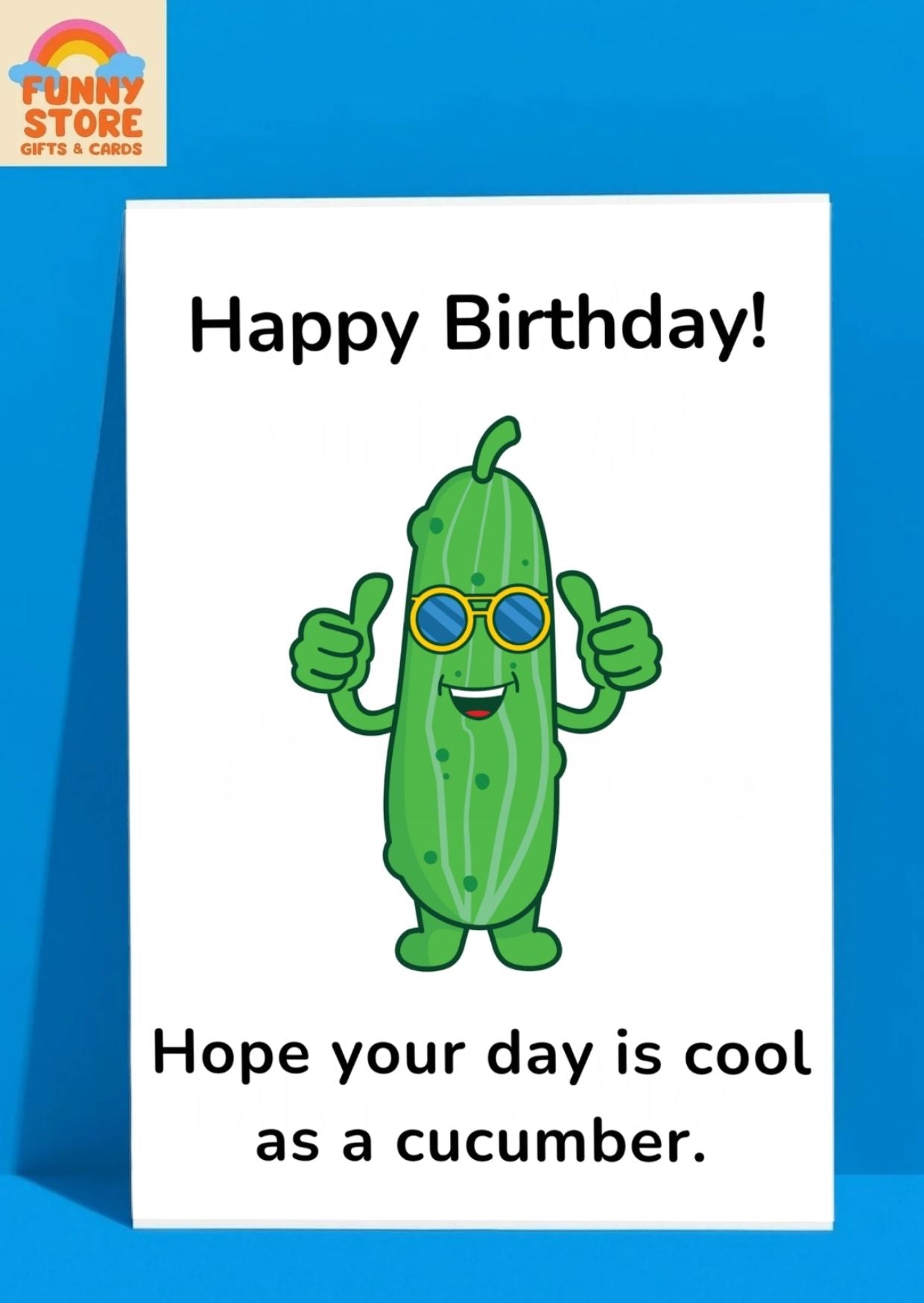 Funny Cucumber "Cool As A Cucumber" Birthday Card