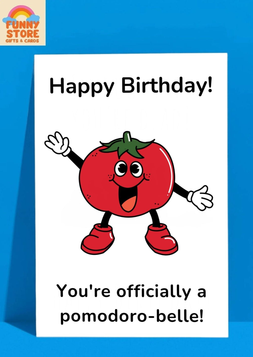 Funny Tomato "Pomodoro-belle" Birthday Card