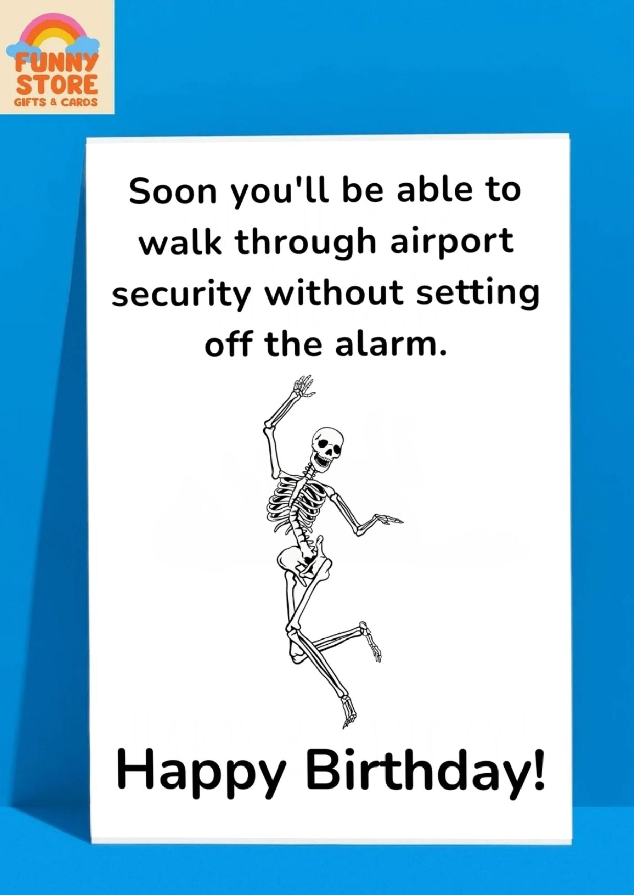 Dark Humour Skeleton Airport Security Birthday Card