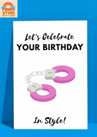 "Celebrate In Style!" Kinky Birthday Card