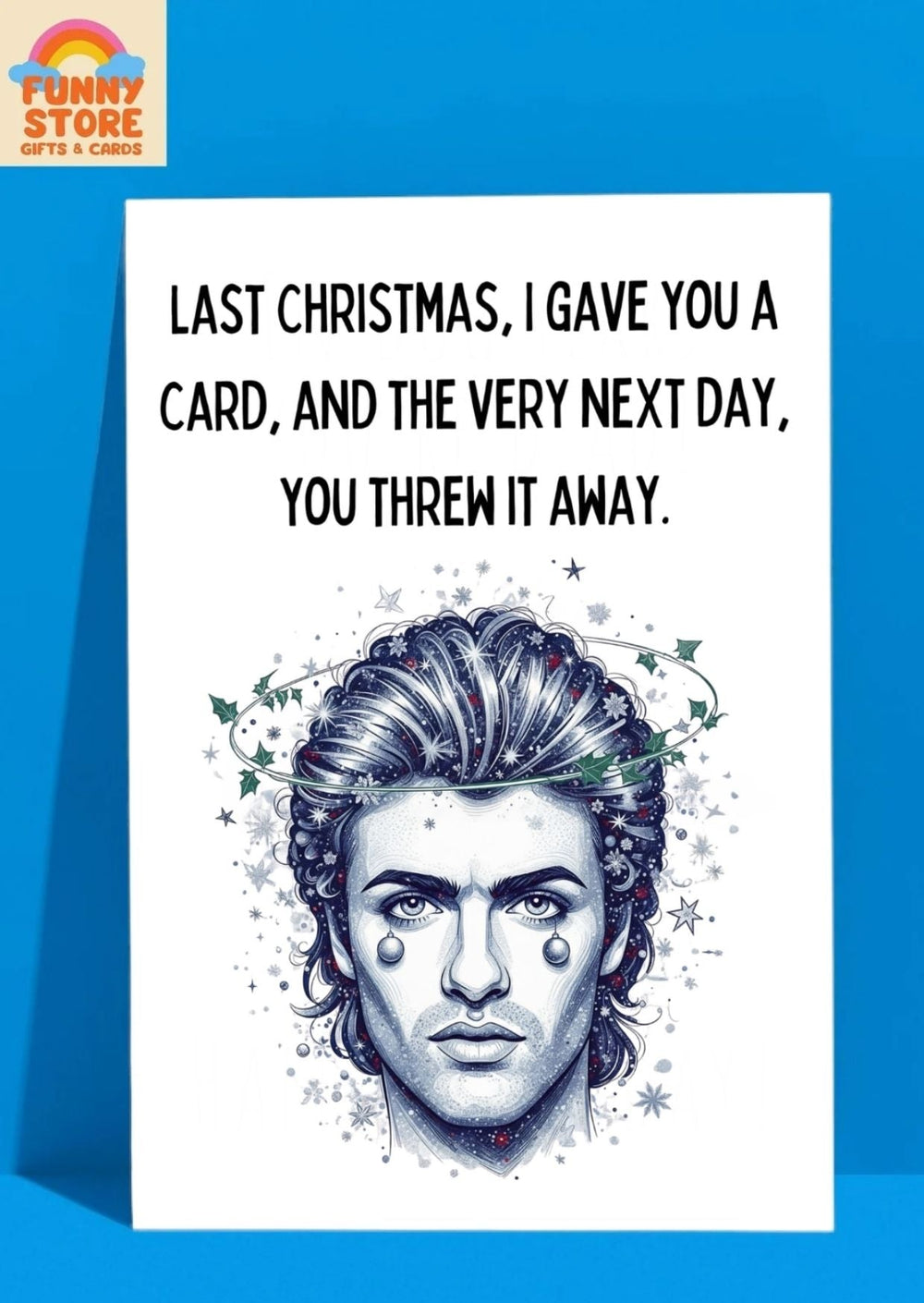 Funny Christmas Card "Last Christmas"
