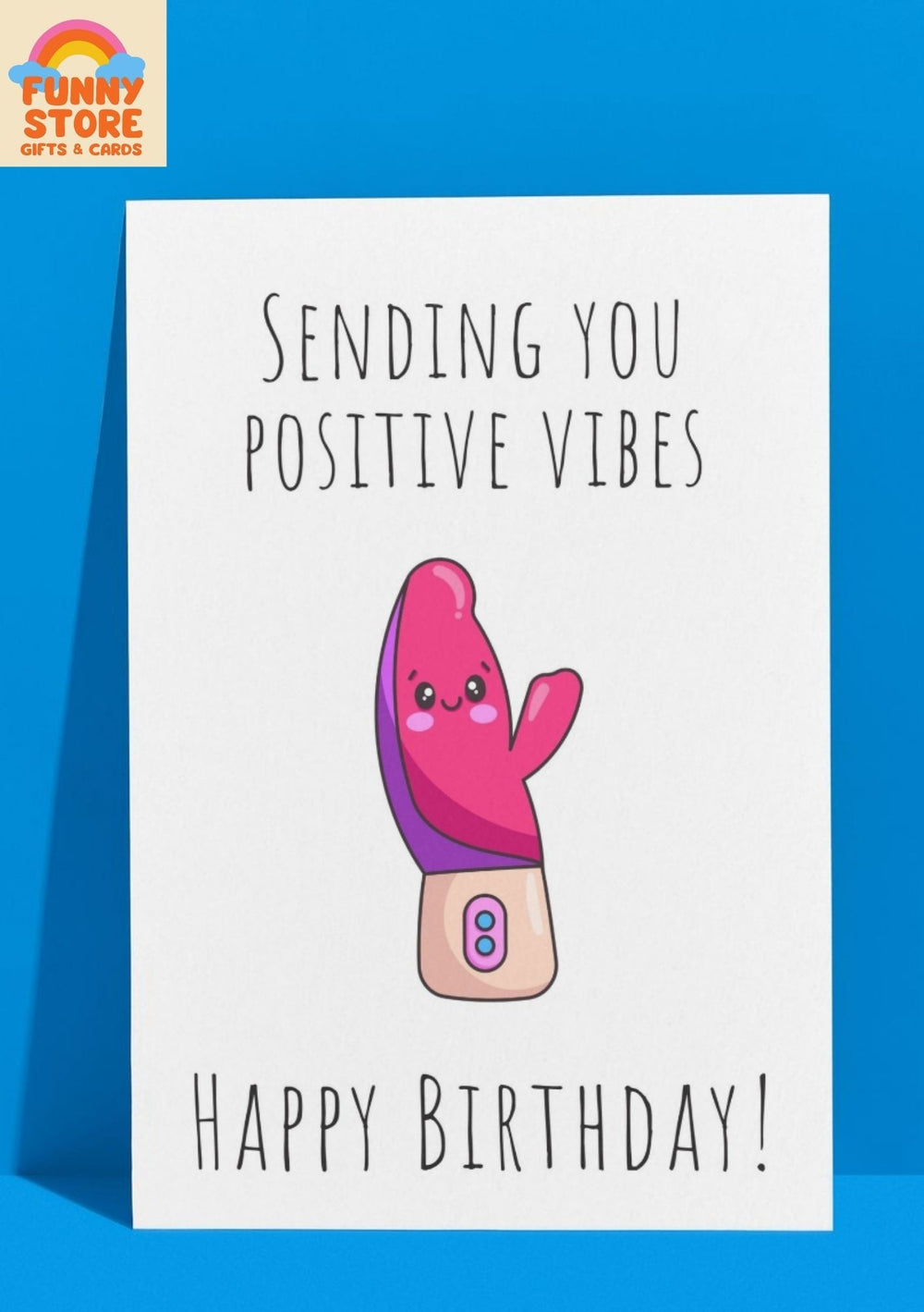 "Sending Positive Vibes" Funny Birthday Card