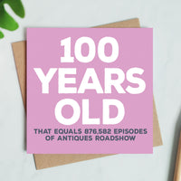 100-Year Milestone Birthday Card – Humorous & Unique Celebration