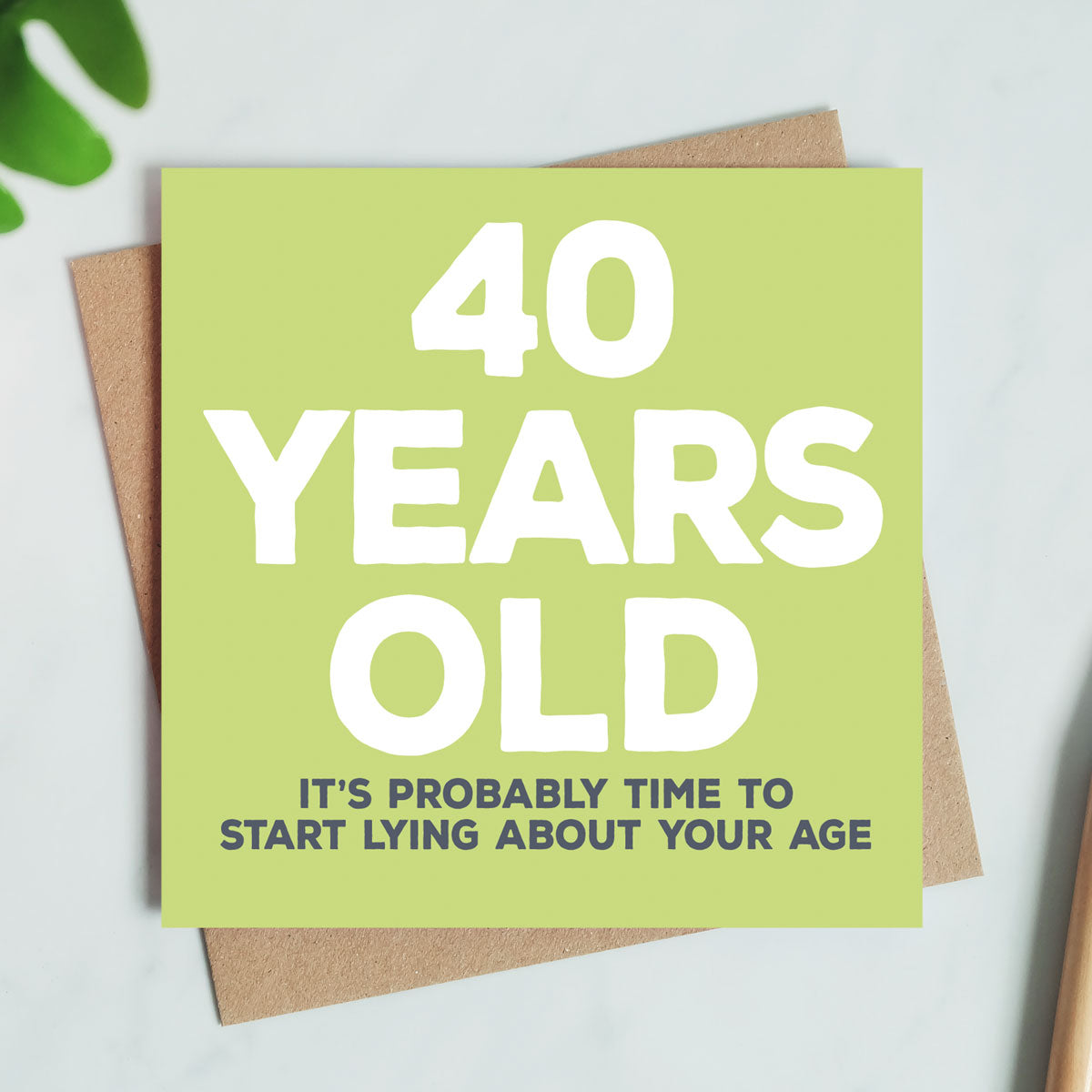 Hilarious 40th Birthday Card - Embrace Age with a Smile