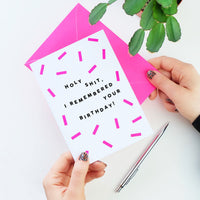 Bold Birthday Celebration Card: Holy Shit, I Remembered Your Birthday