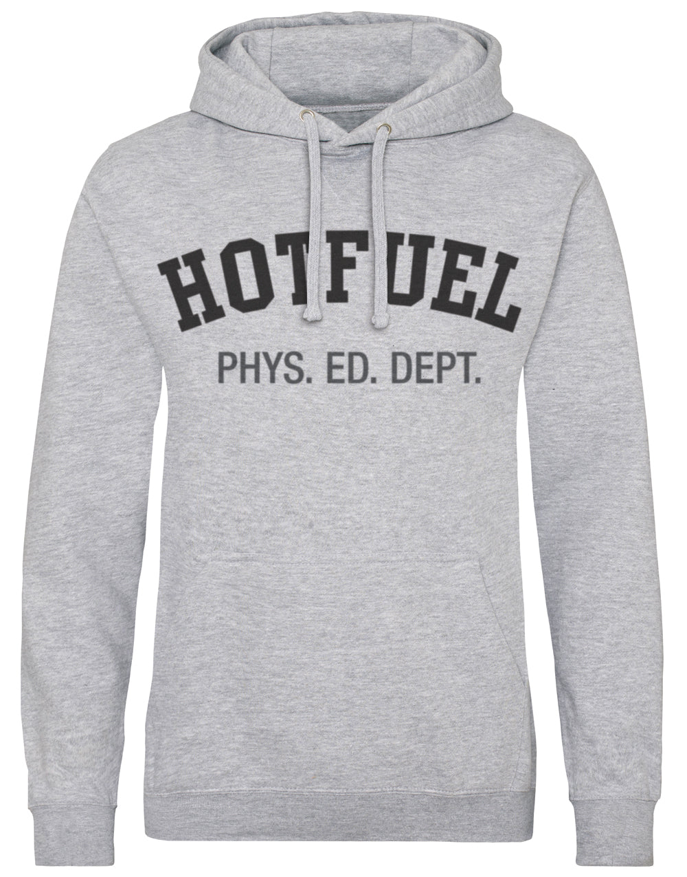 Hotfuel Physical Ed Hoodie