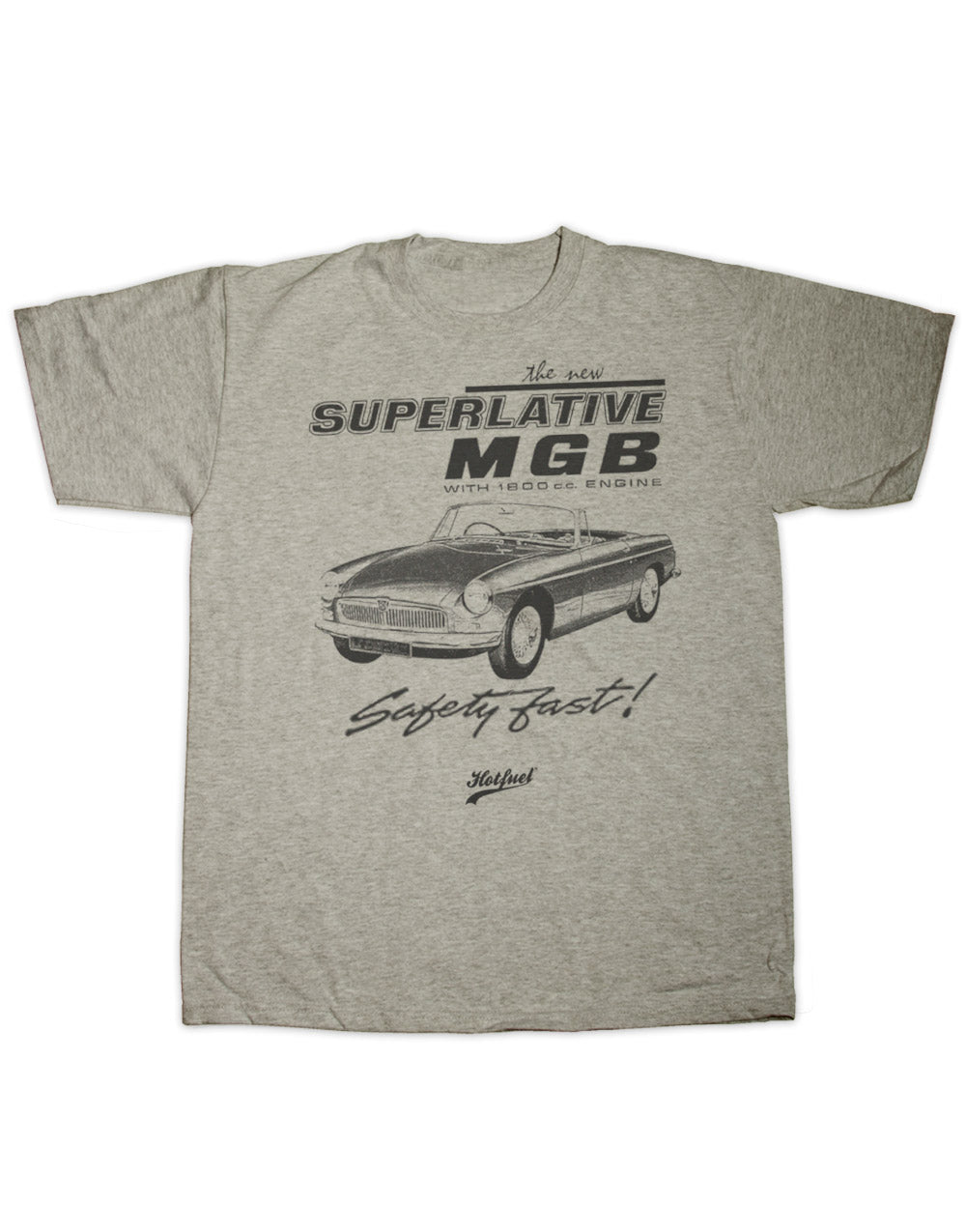 MGB Safety Fast T Shirt