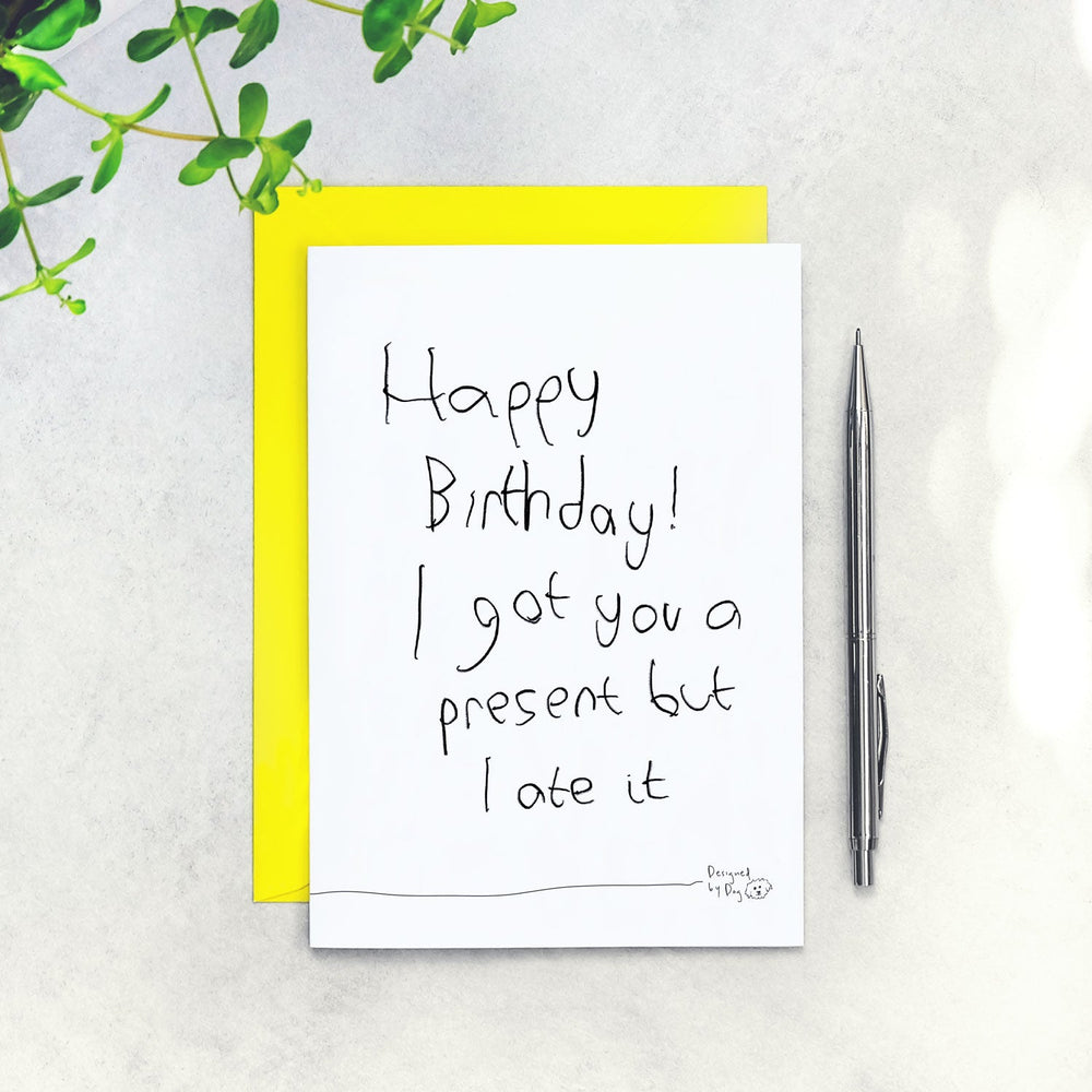 I Ate Your Present Dog Birthday Card