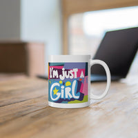 "I'm Just a Girl" Ceramic Mug | Empowering Gift for Her UK