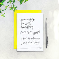 A Joke For Dogs Birthday Card