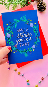 ‘Santa thinks you’re a t**t’ alternative illustrated Christmas card.