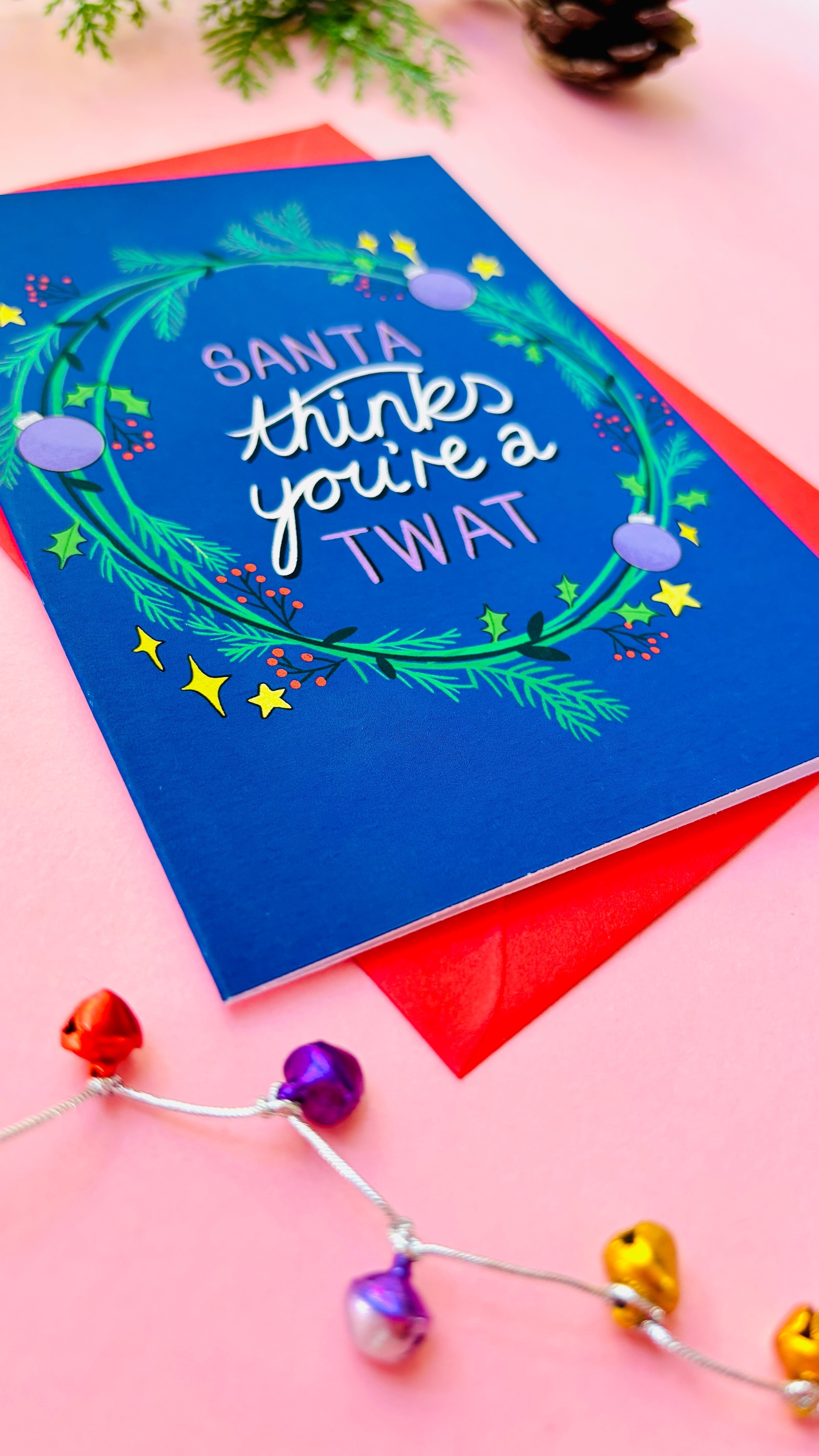 ‘Santa thinks you’re a t**t’ alternative illustrated Christmas card.