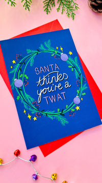 ‘Santa thinks you’re a t**t’ alternative illustrated Christmas card.